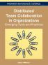 Distributed Team Collaboration in Organizations