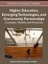 Higher Education Emerging Technologies and Community Partnerships