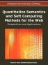 Quantitative Semantics and Soft Computing Methods for the Web