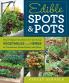 Edible Spots and Pots