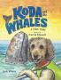 Koda and the Whales