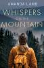 Whispers on the Mountain