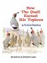 How the Quail Earned His Topknot