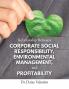Relationship Between Corporate Social Responsibility Environmental Management and Profitability