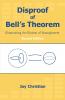 Disproof of Bell's Theorem