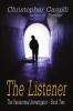 The Listener The Paranormal Investigator's Series Book 2