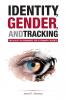 Identity Gender and Tracking