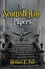 The Scottish Rite Papers