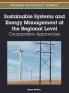 Sustainable Systems and Energy Management at the Regional Level