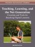 Teaching Learning and the Net Generation