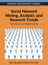 Social Network Mining Analysis and Research Trends