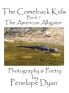 The Comeback Kids Book 7 The American Alligator