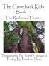 The Comeback Kids Book 12 the Redwood Forest