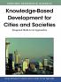 Knowledge-Based Development for Cities and Societies