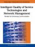 Intelligent Quality of Service Technologies and Network Management