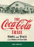 The Coca-Cola Trail