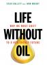 Life Without Oil