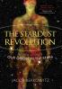 The Stardust Revolution