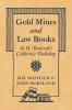 Gold Mines and Law Books