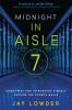 Midnight In Aisle 7