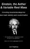 Einstein the Aether & Variable Rest Mass