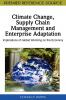 Climate Change Supply Chain Management and Enterprise Adaptation