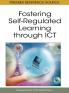Fostering Self-Regulated Learning through ICT
