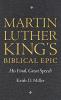 Martin Luther King's Biblical Epic