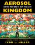 Aerosol Kingdom