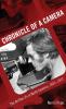 Chronicle of a Camera