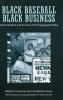 Black Baseball Black Business