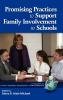 Promising Practices to Support Family Involvement in Schools (Hc)