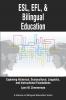 ESL Efl and Bilingual Education