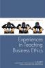 Experiences in Teaching Business Ethics