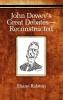 John Dewey's Great Debates-Reconstructed (Hc)