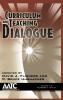 Curriculum and Teaching Dialogue Volume 13 Numbers 1 & 2 (Hc)