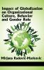 Impact of Globalization on Organizational Culture Behavior and Gender Roles (Hc)