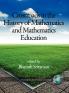The Montana Mathematics Enthusiast Monographs in Mathematics Education Monograph 12 Crossroads in the History of Mathematics and Mathematics Educatio