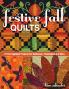 Festive Fall Quilts - Print-On-Demand Edition