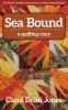 Sea Bound - Print-On-Demand Edition