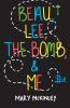 Beau Lee The Bomb & Me