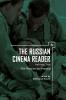 The Russian Cinema Reader (Volume II)