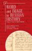Word and Image in Russian History