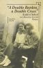 A Double Burden a Double Cross