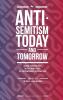 Antisemitism Today and Tomorrow