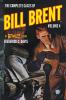 The Complete Cases of Bill Brent Volume 4