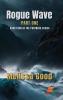 Rogue Wave Part One