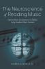 The Neuroscience of Reading Music