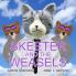 Skeeter and the Weasels (Conspiracy Edition)