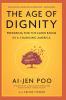 The Age of Dignity